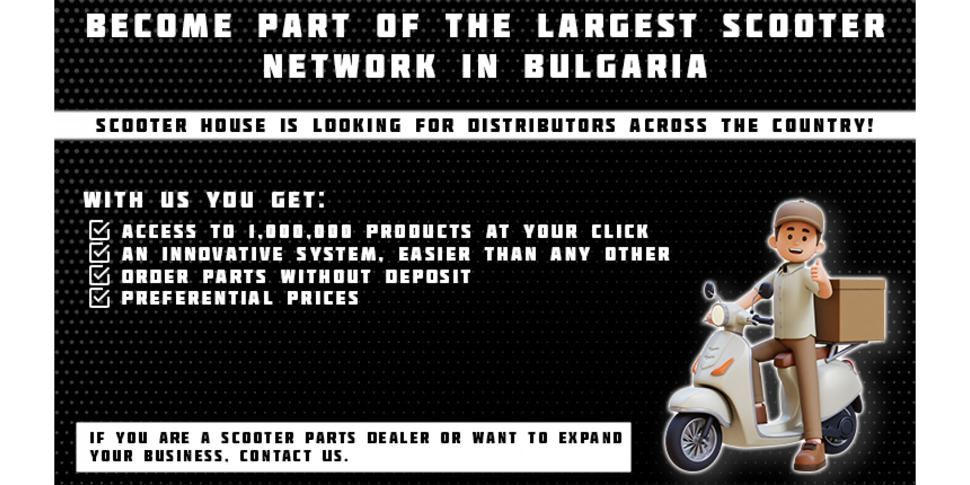 Scooter House is looking for distributors across the country!